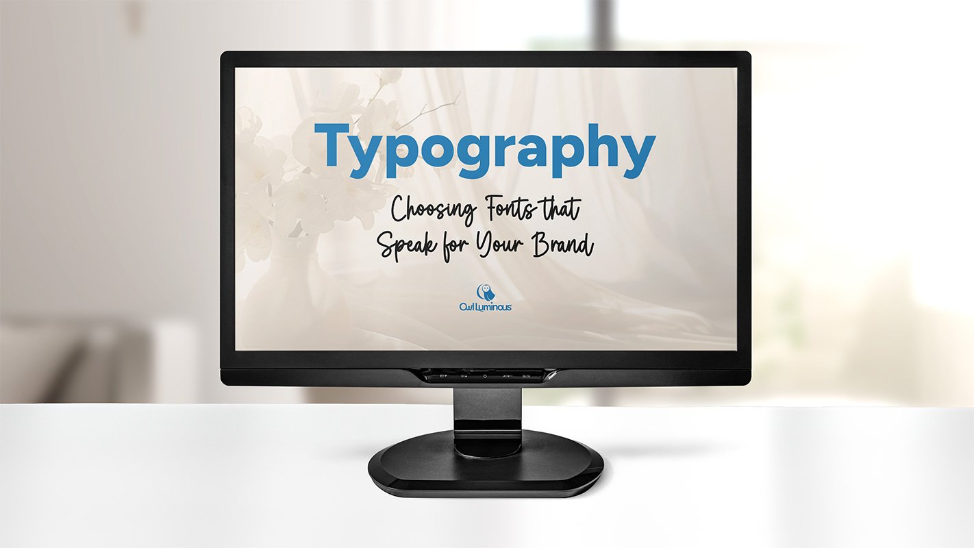 Typograhphy Choosing Fonts that Speak for Your brand